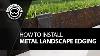 How To Install Metal Landscape Edging Metal Lawn Edging And Garden Borders In Corten Steel Edging